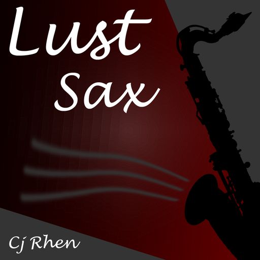 Cj Rhen Lust Sax WAV