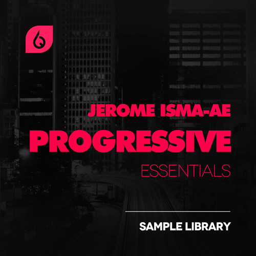 Freshly Squeezed Samples Jerome Isma-Ae Progressive Essentials WAV