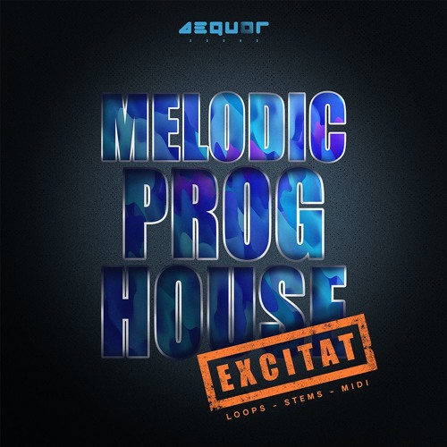 Aequor Sound Excitat Melodic Progressive House WAV MIDI