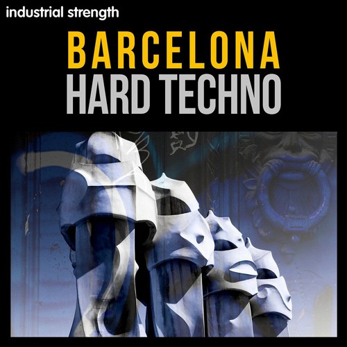 Industrial Strength Barcelona Hard Techno WAV