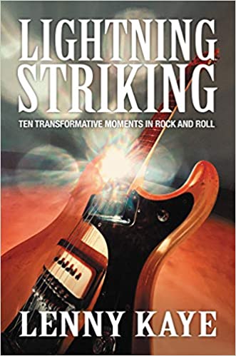 Lightning Striking: Ten Transformative Moments in Rock & Roll PDF