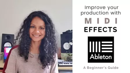 Skillshare Improve Your Production with Midi Effects on Ableton Live TUTORIAL