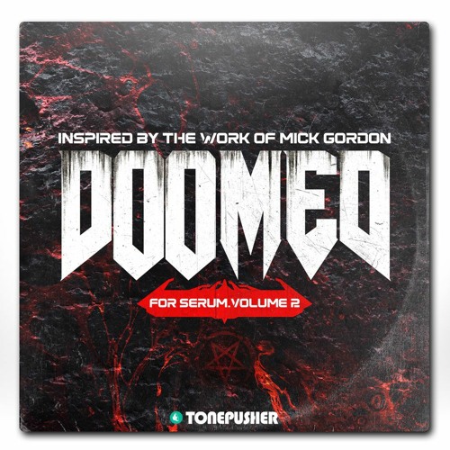 Tonepusher DOOMED Vol.2 For Serum