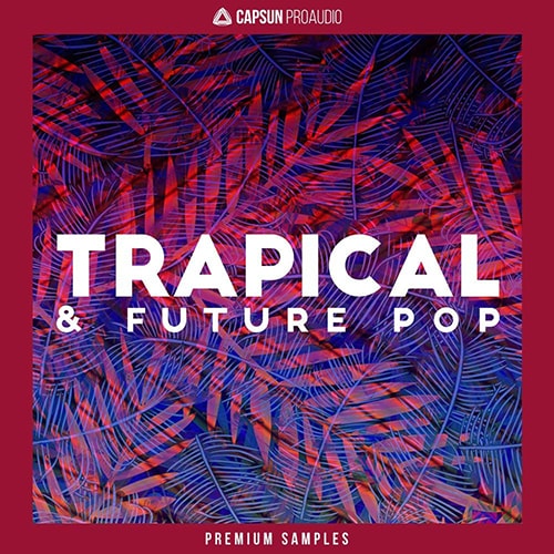 CAPSUN ProAudio Trapical & Future Pop WAV REX