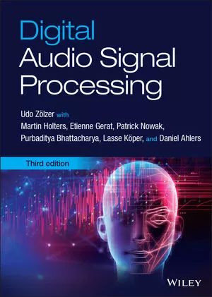 Digital Audio Signal Processing 3rd Edition