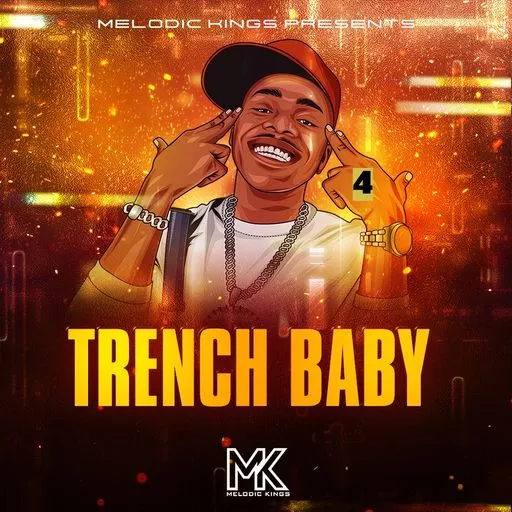 Melodic Kings Trench Baby 4 WAV