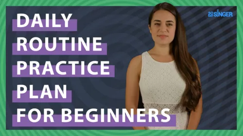 30 Day Singer Daily Routine Practice Plan for Beginner Singers TUTORIAL