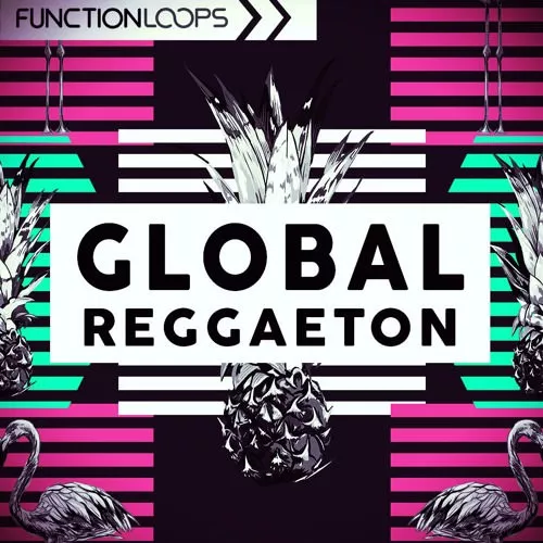 Function Loops Global Reggaeton WAV MIDI PRESETS