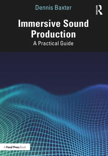 Immersive Sound Production A Practical Guide PDF