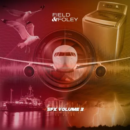 Field & Foley Essential SFX Vol. 3 WAV