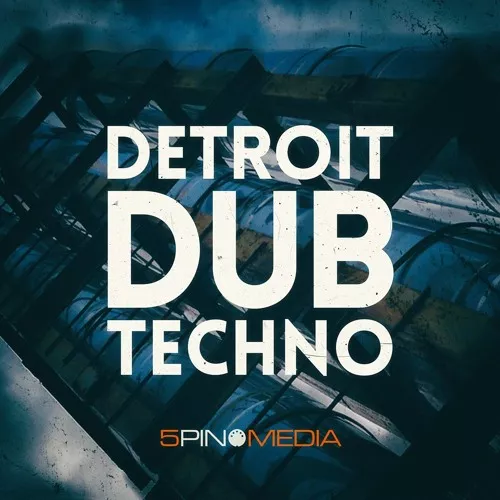 5Pin Media Detroit Dub Techno 