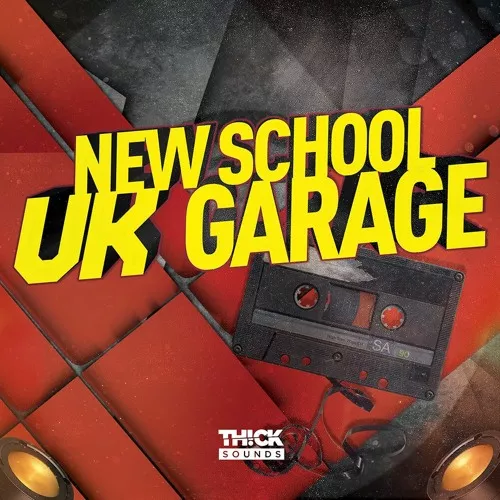 THICK SOUNDS New School UK Garage WAV