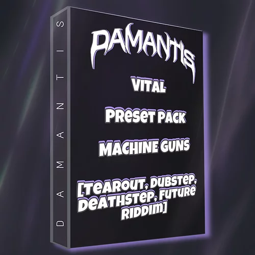 Damantis VITAL PRESET PACK - +40 MACHINE GUNS BASS