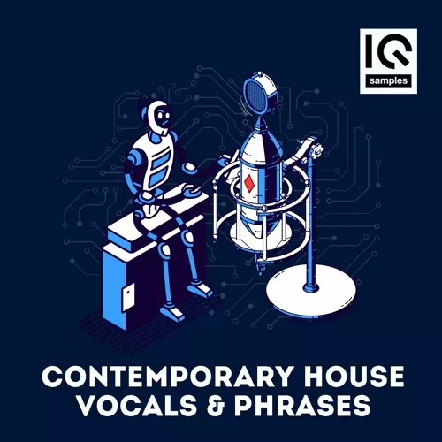 IQ Samples Contemporary House Vocals & Phrases