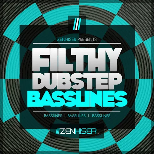 Zenhiser Filthy Dubstep Basslines WAV