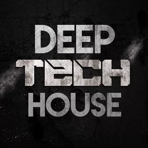 Deep Tech House [Samplepack] WAV MIDI PRESETS