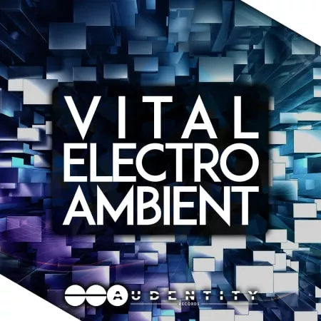 Audentity Records Vital Electro Ambient 