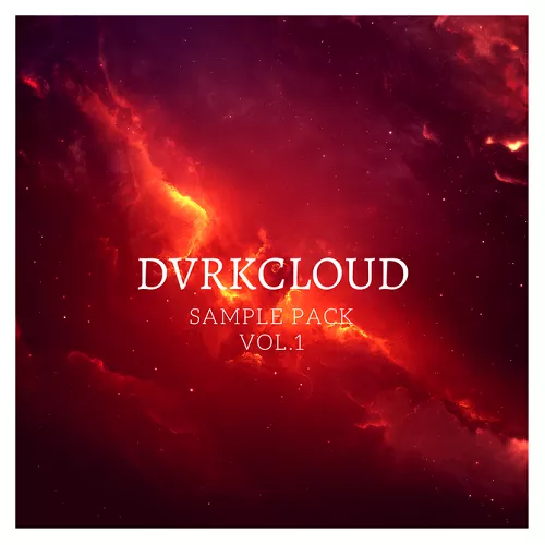 DVRKCLOUD Sample Pack Vol.1 [WAV FXP]