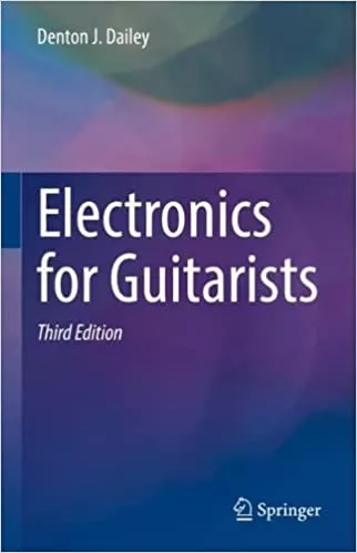 Electronics for Guitarists 3rd ed. 2022 Edition PDF