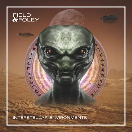 Field & Foley Interstellar Environments WAV