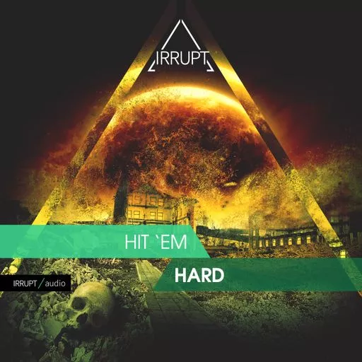 Irrupt Hit 'Em Hard WAV