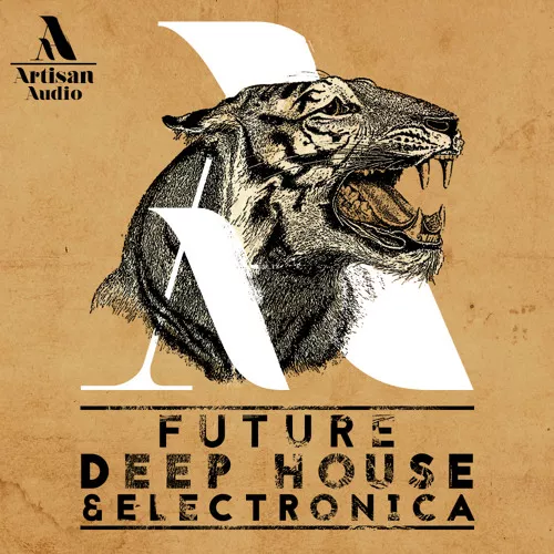 Artisan Audio Future Deep House & Electronica [WAV MIDI]