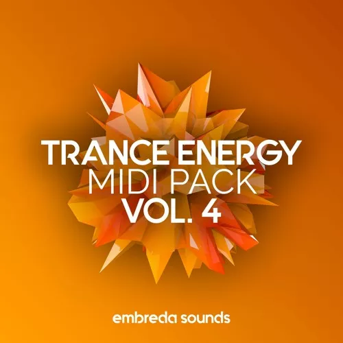 Embreda Sounds Trance Energy Midi Pack Vol.4 [WAV MIDI FXP]