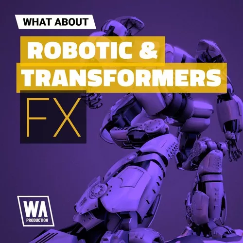 W.A. Production What About Robotic & Transformers FX WAV