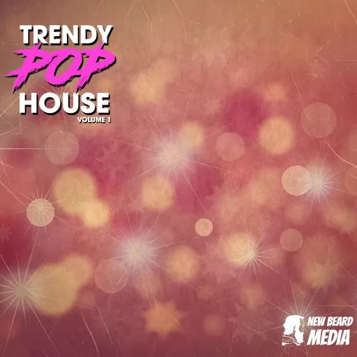 New Beard Media Trendy Pop House Vol.1 WAV