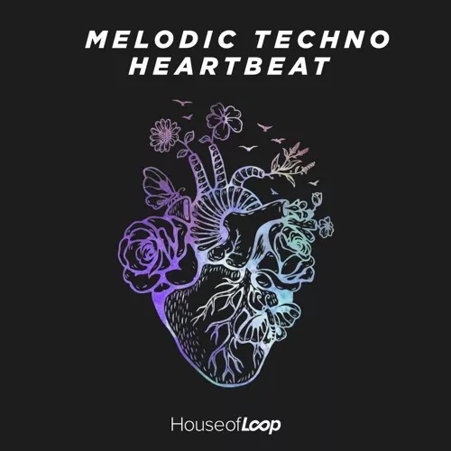 House Of Loop Melodic Techno Heartbeat [MULTIFORMAT]