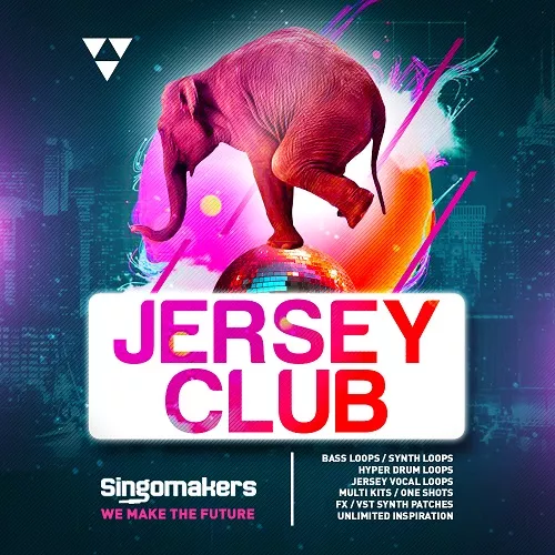 Singomakers Jersey Club Sessions MULTIFORMAT