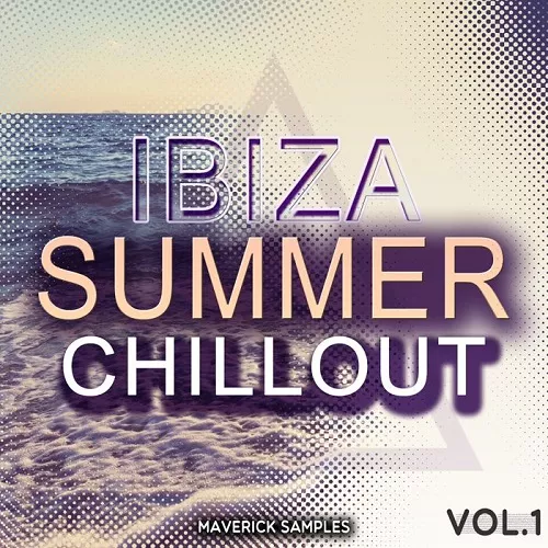 Maverick Samples Ibiza Summer Chillout Vol.1