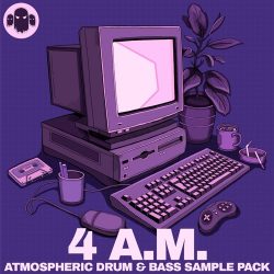 4AM Drum & Bass // Atmospheric DNB Sample Pack WAV ALP
