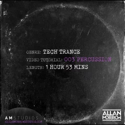 Allan Morrow Tech Trance 003 Percussion [TUTORIAL]