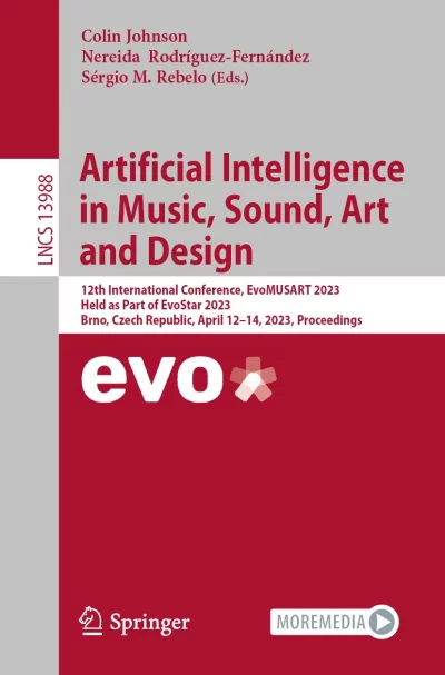 Artificial Intelligence in Music, Sound, Art & Design: 12th International Conference, EvoMUSART 2023