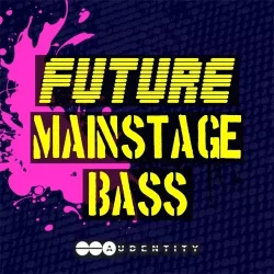 Audentity Future Mainstage Bass [WAV MIDI]