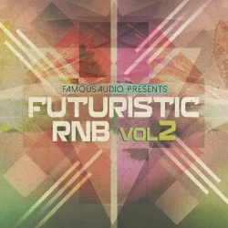 Famous Audio Futuristic RnB Vol.2 WAV