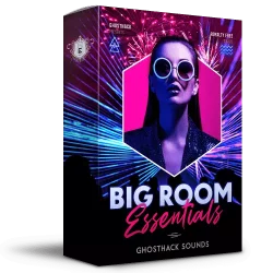 Ghosthack Big Room Essentials WAV MIDI FXP