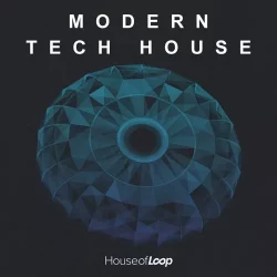 House of Loop: Modern Tech House [MULTIFORMAT]