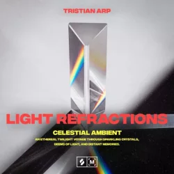 Light Refractions Celestial Ambient WAV Astra Presets