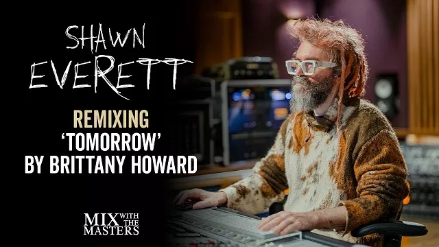 Shawn Everette Remixing ‘Tomorrow’ by Brittany Howard [TUTORIAL]