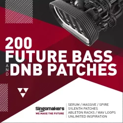 Singomakers 200 Future Bass & DnB Patches [MULTIFORMAT]