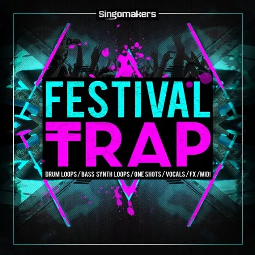 Singomakers Festival Trap [MULTIFORMAT]