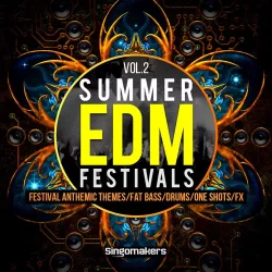 Singomakers Summer EDM Festivals Vol.2 [MULTIFORMAT]