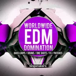 Singomakers Worldwide EDM Domination [MULTIFORMAT]