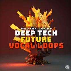 Smokey Loops Deep Tech Future Vocal Loops WAV