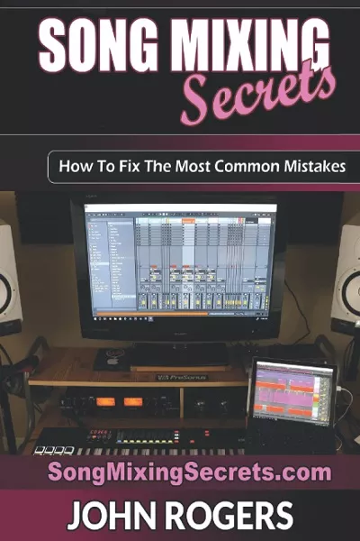 Song Mixing Secrets: How to Fix the Most Common Mistakes PDF