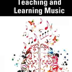 The Psychology of Teaching & Learning Music PDF
