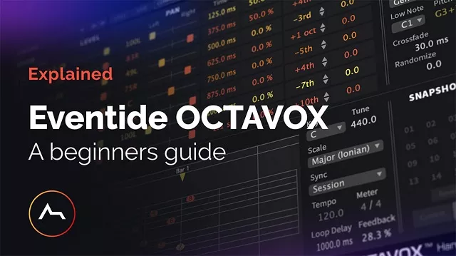 ADSR Courses Eventide Octavox Beginners Guide [TUTORIAL]