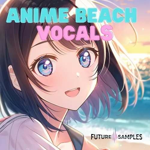 Future Samples Anime Beach Vocals WAV